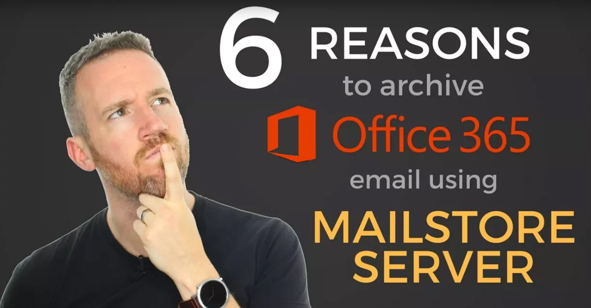 Sinnvoll Office 365 und EMailArchivierung mit MailStore Server