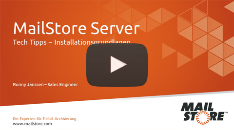 Video Die Installationsgrundlagen von MailStore Server