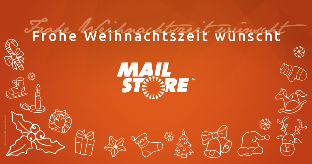 Frohe Weihnachtszeit wünscht MailStore