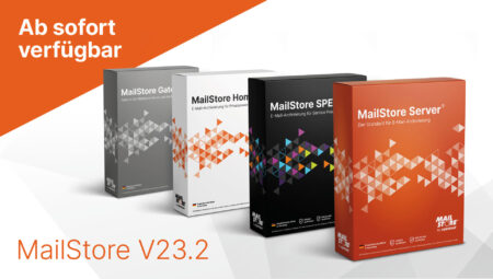 MailStore Version 23.2 ab sofort verfügbar