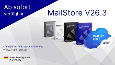 MailStore Version 26.3: Leichter in die Cloud