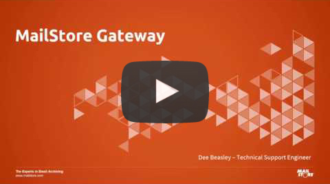 Video MailStore Gateway