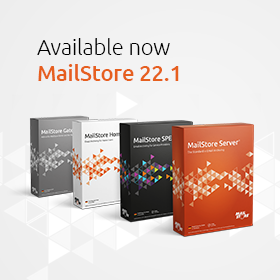 MailStore V22.1